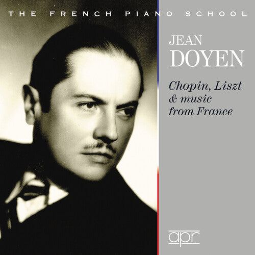 Chopin / Doyen / Cantrelle Quintet / Krettly: Jean Doyen Plays Chopin & Liszt