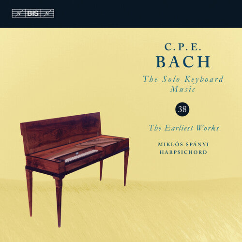 Bach, C.P.E / Spanyi: Solo Keyboard Music 38