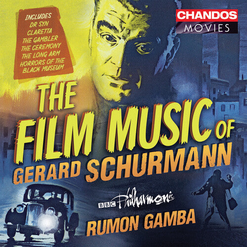 Schurmann / BBC Philharmonic / Gamba: Film Music of Gerard Schurmann