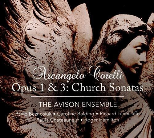 Corelli / Avison Ensemble / Beznosiuk: Church Sonatas