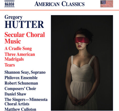 Hutter / Schuneman / Seay: Secular Choral Music