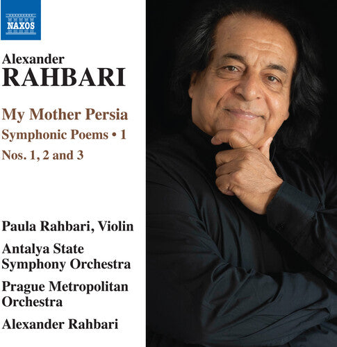 Rahbari / Prague Metropolitan Orch: My Mother Persia 1