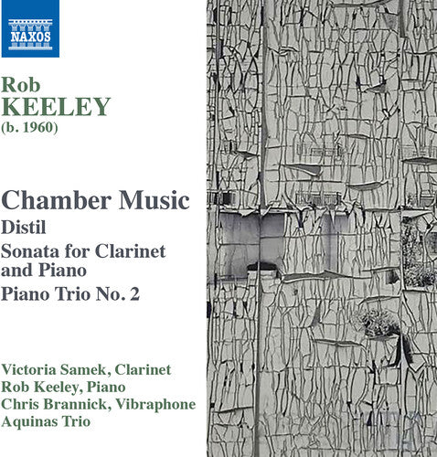 Keeley / Aquinas Piano Trio / Ehrlich: Chamber Music