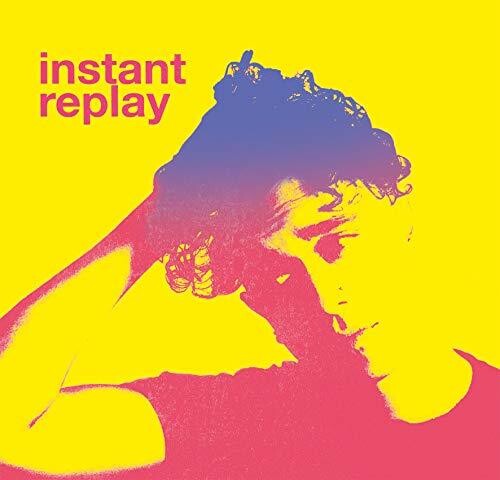 Instant Replay: Instant Replay