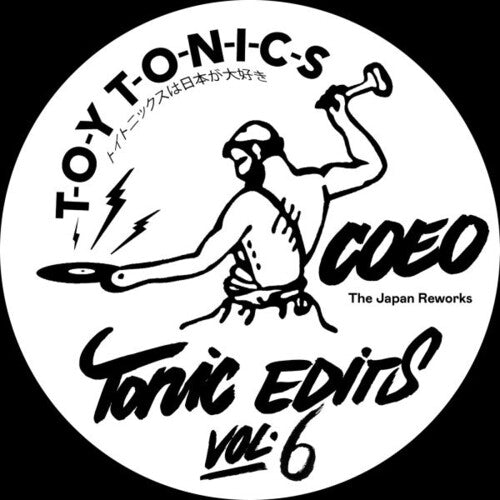 Coeo: Tonic Edits 6 (Japan Reworks)