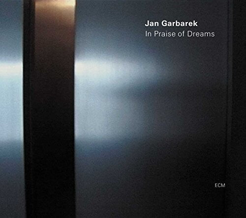 Garbarek, Jan: In Praise Of Dreams