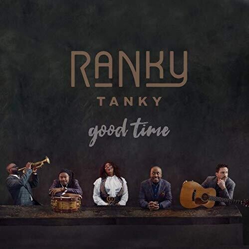 Ranky Tanky: Good Time