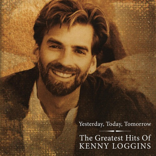 Loggins, Kenny: Greatest Hits - Yesterday Today & Tomorrow