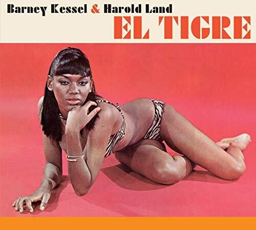 Kessel, Barney / Land, Harold: El Tigre / Time Will Tell (Limited Deluxe Edition Digipack)