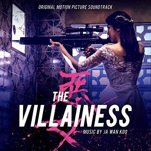 Koo, Ja Wan: Villainess (Original Soundtrack)