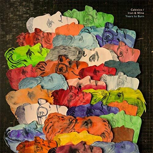 Calexico / Iron & Wine: Years To Burn (Colored Vinyl)