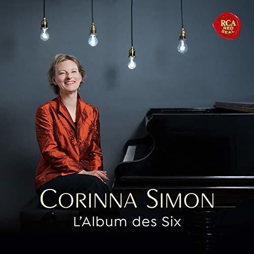 Simon, Corinna: L'Album Des Six: Music By French Avant-Garde Composers Of Early 20thCentury