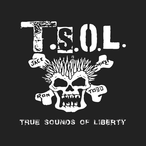 T.S.O.L.: True Sounds Of Liberty