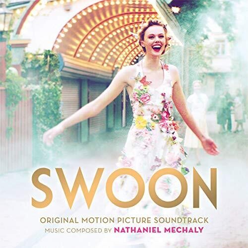 Mechaly, Nathaniel: Swoon (Original Motion Picture Soundtrack)