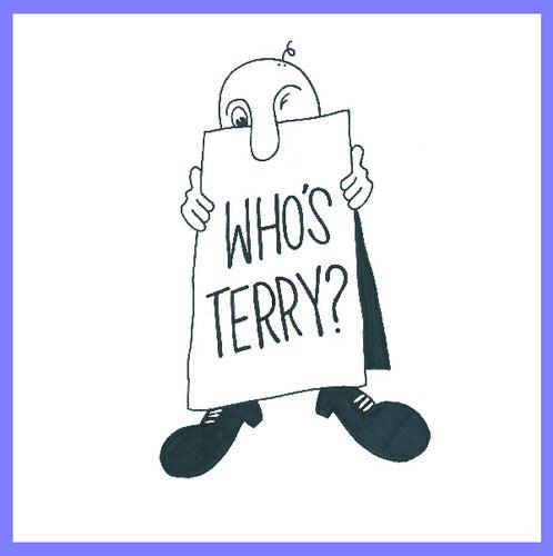 Terry: Who's Terry