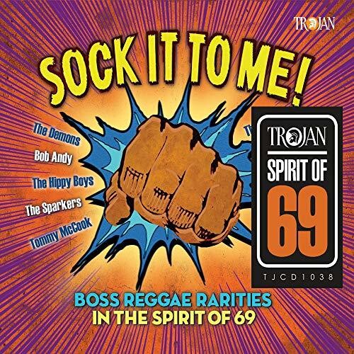 Sock It to Me: Boss Reggae Rarities / Various: Sock It To Me: Boss Reggae Rarities in the Spirit '69