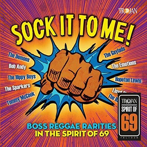 Sock It to Me: Boss Reggae Rarities / Various: Sock It To Me: Boss Reggae Rarities in the Spirit of '69