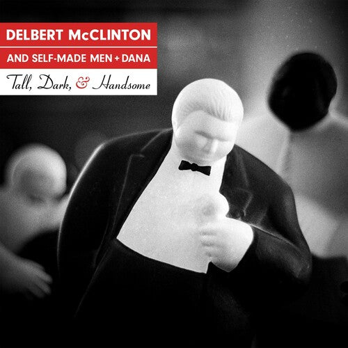 McClinton, Delbert: Tall Dark & Handsome