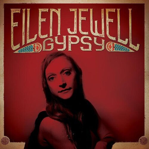 Jewell, Eilen: Gypsy