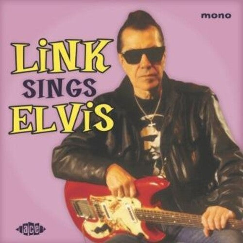 Wray, Link: Link Sings Elvis