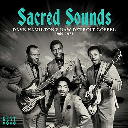 Sacred Soul: Dave Hamilton's Raw Detroit Gospel: Sacred Soul: Dave Hamilton's Raw Detroit Gospel 1969-1974 / Various