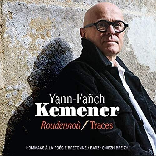 Kemener, Yann Fanch: Roudennou: Traces