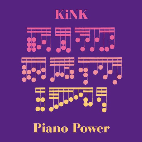 Kink: Piano Power