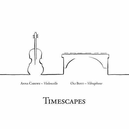 Carewe, Anna / Bott, Oli: Timescapes