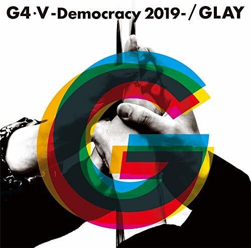 Glay: G4.5-Democracy 2019