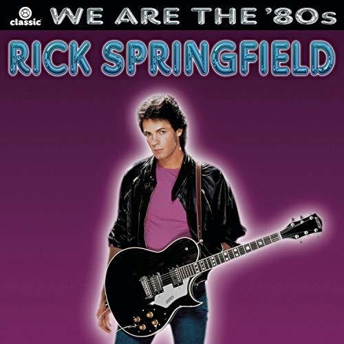 Springfield, Rick: We Are The 80's