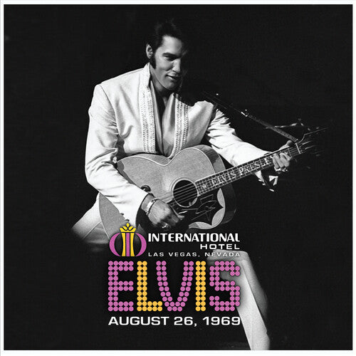 Presley, Elvis: Live At The International Hotel, Las Vegas NV - August 26, 1969