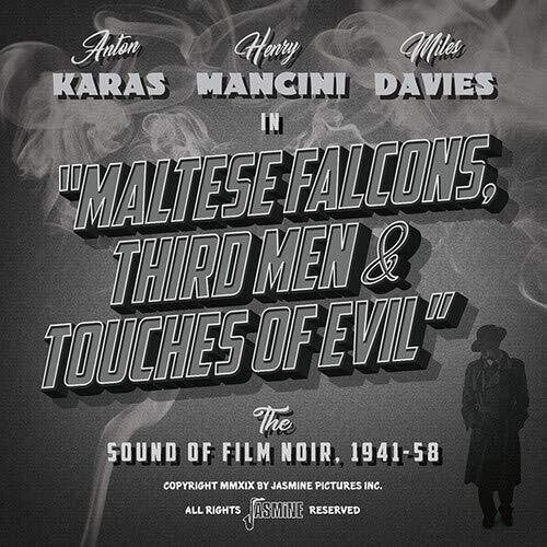 Maltese Falcons Third Men & Touches of Evil / Var: Maltese Falcons Third Men & Touches Of Evil: The Sound Of Film Noir1941-1958 / Various