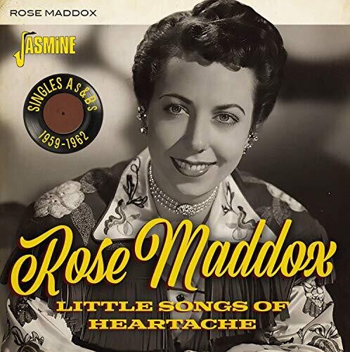 Maddox, Rose: Little Songs Of Heartache: Singles As & Bs 1959-1962