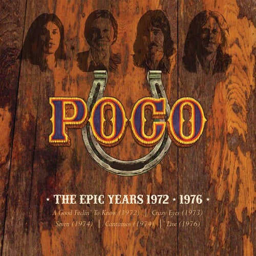 Poco: Epic Years 1972-1976