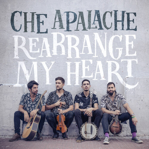 Che Apalache: Rearrange My Heart