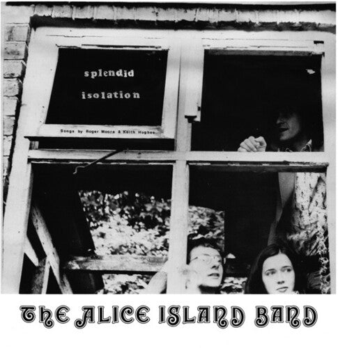 Alice Island Band: Splendid Isolation