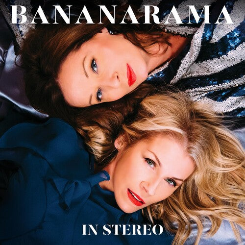 Bananarama: In Stereo