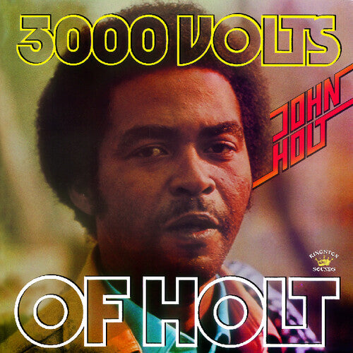 Holt, John: 3000 Volts of Holt