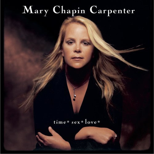 Carpenter, Mary-Chapin: Time Sex Love