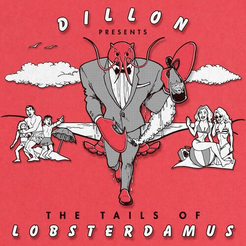 Dillon: The Tails Of Lobsterdamus