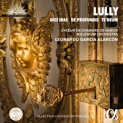 Lully / Choeur De Chambre De Namur / Alarcon: Dies Irae & de Profundis