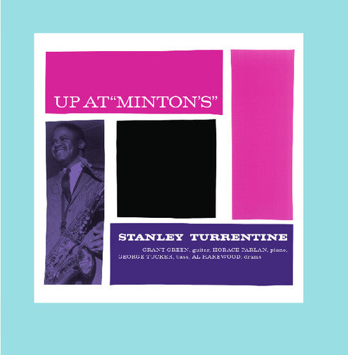 Turrentine, Stanley: Up at Minton's