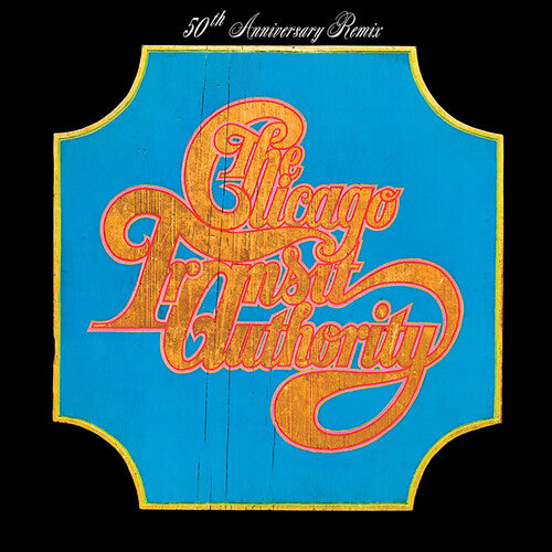 Chicago: Chicago Transit Authority (50th Anniversary Remix)