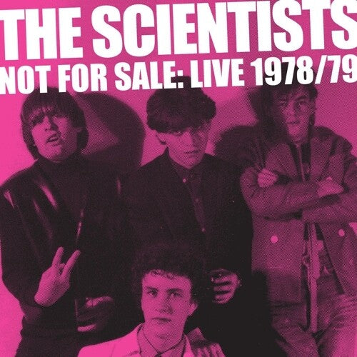 Scientists: Not For Sale: Live '78/'79