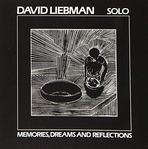 Liebman, Dave: Dreams & Reflections