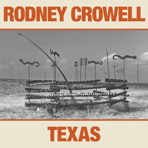 Crowell, Rodney: Texas