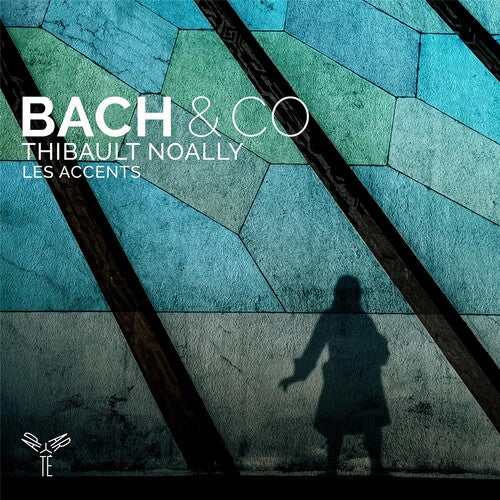 Les Accents / Noally, Thibault: Bach & Co