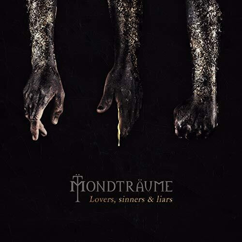 Mondtraume: Lovers Sinners & Liars
