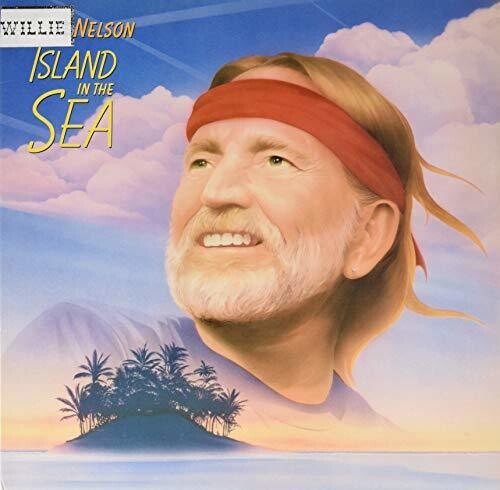 Nelson, Willie: Island in the Sea