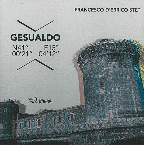 D'Errico, Francesco 5Tet: Gesualdo N41 / 0021-E15 / 0412